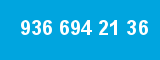 936 694 21 36